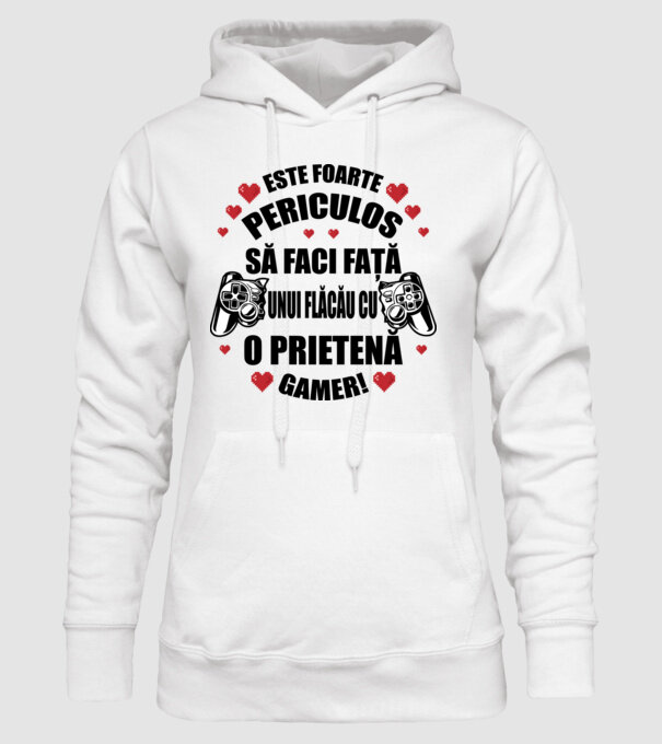 este foarte periculos să faci față unui flăcău cu o prietenă gamer! model alb pe tricou