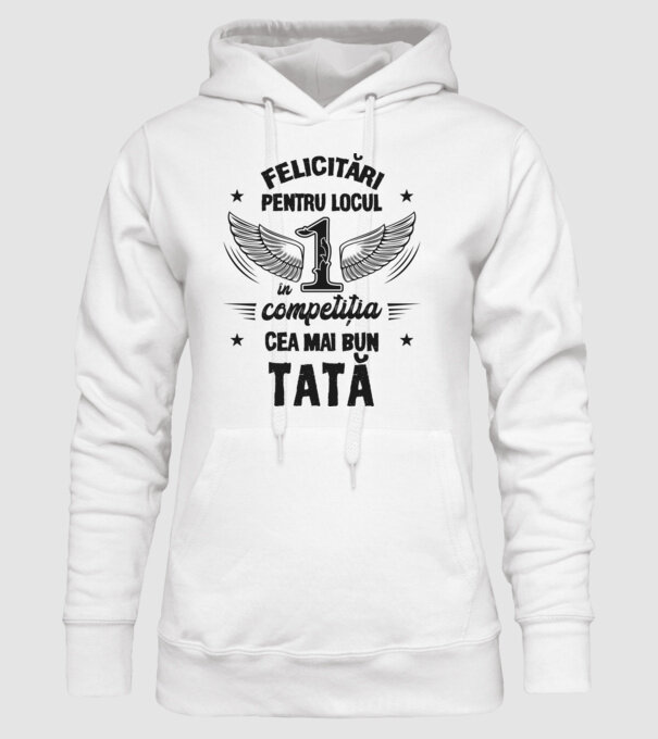 Felicitări pentru locul 1 în competiția Cel mai bun tată! model alb pe tricou