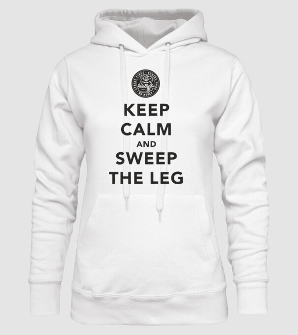 Keep calm and weep the leg cobra kai model alb pe tricou