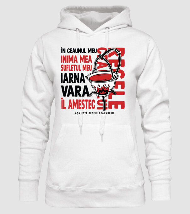 În ceaunul meu - Inima mea - Sufletul meu - Iarna - Vara - Îl amestec - Așa este regele ceaunului! - Regele ceaunului model alb pe tricou