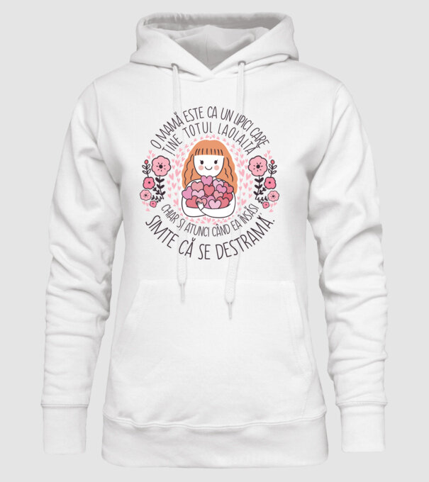 O mamă este ca un lipici care ține totul laolaltă, chiar și atunci când ea însăși simte că se destramă. model alb pe tricou