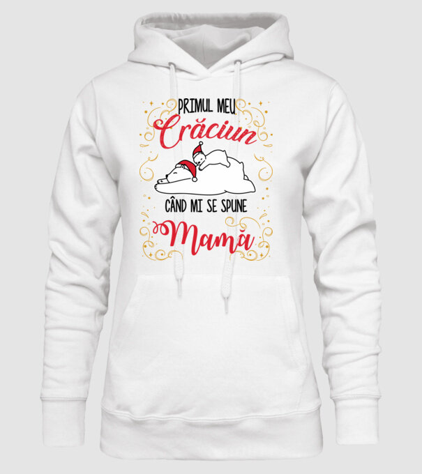 Primul meu Crăciun când mi se spune mamă! model alb pe tricou