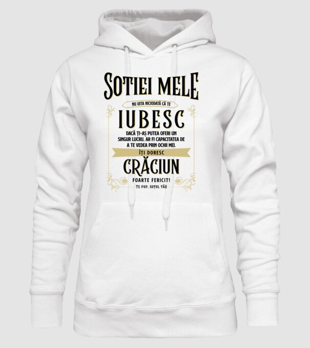 Soției mele - nu uita niciodată că te iubesc - dacă ți-aș putea oferi un singur lucru, ar fi capacitatea de a te vedea prin ochi model alb pe tricou