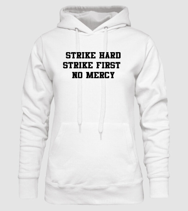 Strike hard strike first quote model alb pe tricou