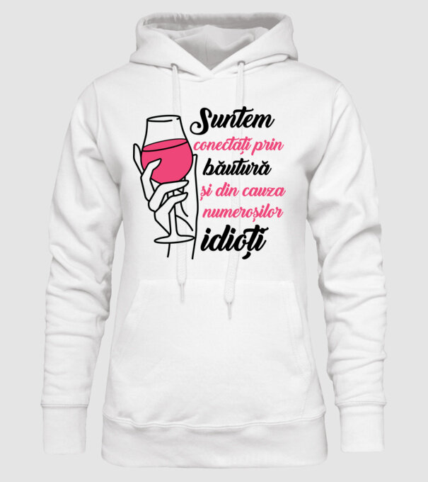 suntem conectați prin băutură și din cauza numeroșilor idioți model alb pe tricou