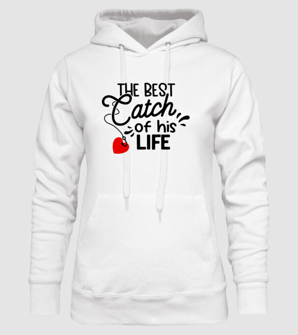 The best catch of his life model alb pe tricou