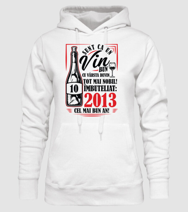 Un Vin Bun 10 2013 model alb pe tricou