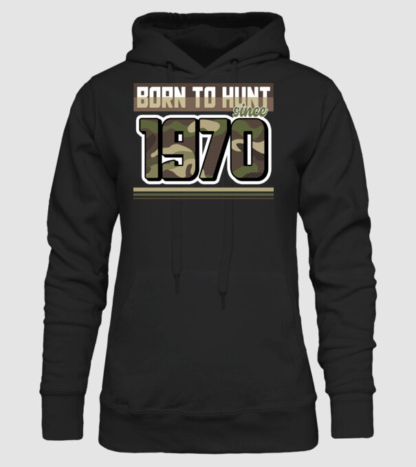 Born to hunt since 1970 model negru pe tricou
