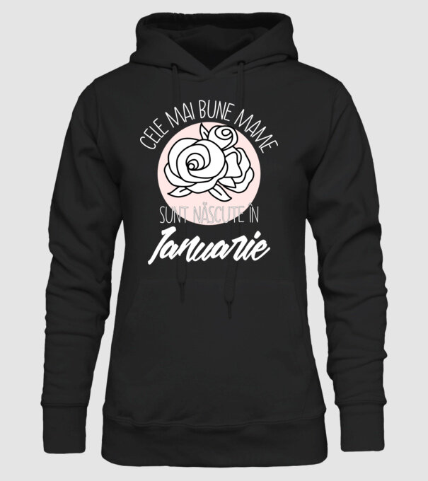Cele mai bune mame sunt născute în Ianuarie model negru pe tricou