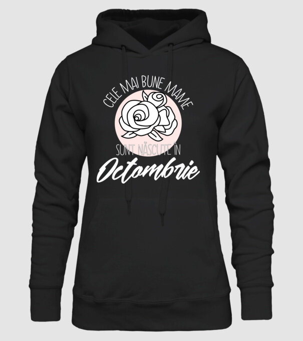 Cele mai bune mame sunt născute Octombrie model negru pe tricou