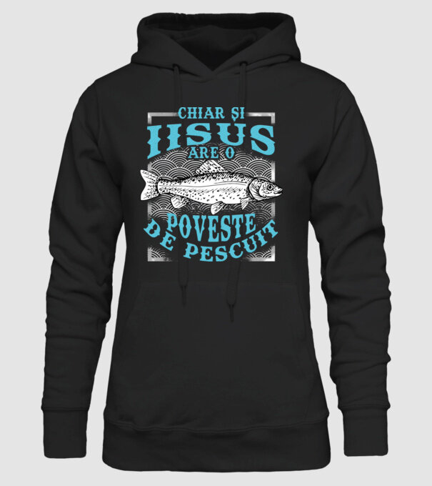 Chiar și Iisus are o poveste de pescuit model negru pe tricou