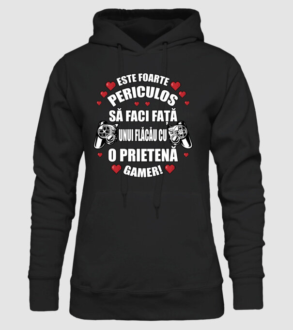 este foarte periculos să faci față unui flăcău cu o prietenă gamer! model negru pe tricou