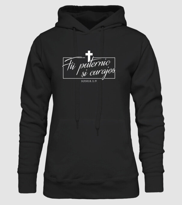 Fii puternic și curajos. Iosua 1:9 model negru pe tricou