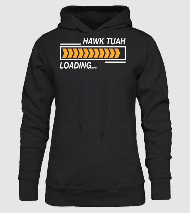 Hawk tuah loading model negru pe tricou