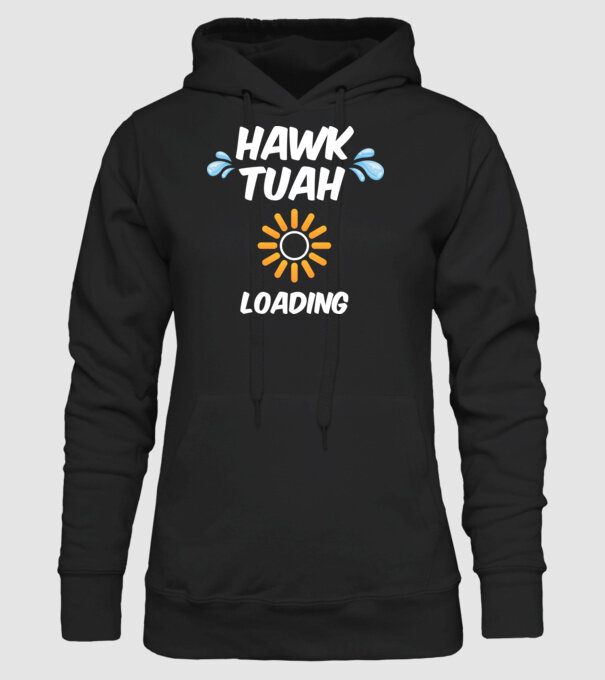 Hawk Tuah loading raindrop model negru pe tricou