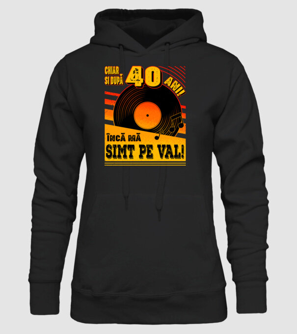 Încă mă simt pe val! 40 model negru pe tricou