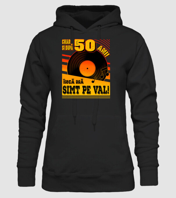 Încă mă simt pe val! 50 model negru pe tricou