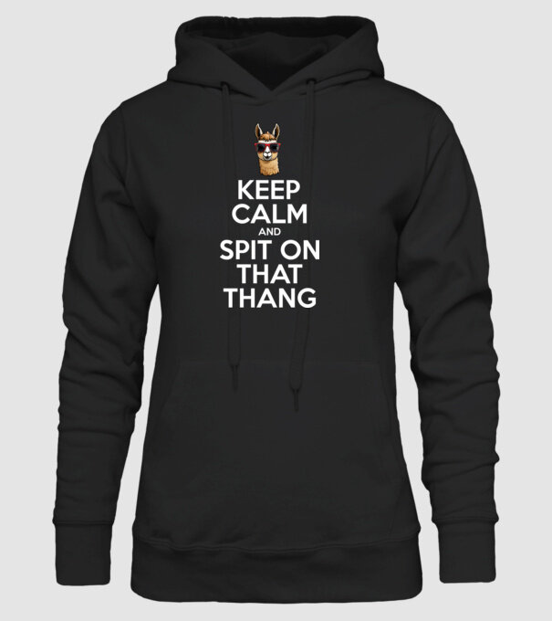 Keep calm and spit on that thang model negru pe tricou