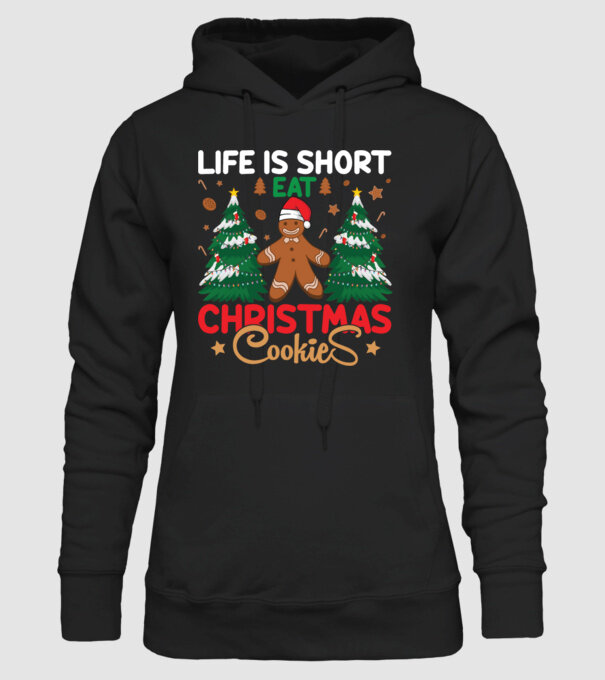 Life is short - eat christmas cookies model negru pe tricou