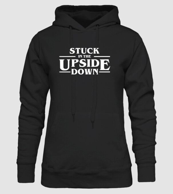 stuck in the upside down model negru pe tricou