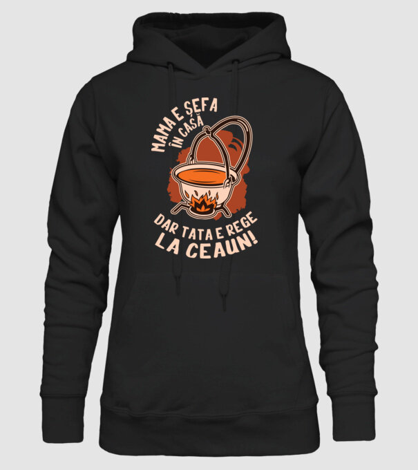 Mama e șefa în casă, dar tata e rege la ceaun! model negru pe tricou