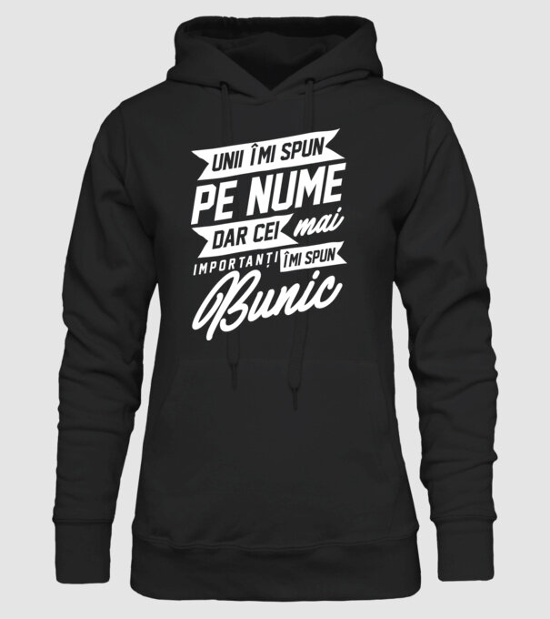 Unii îmi spun pe nume, dar cei mai importanți îmi spun bunic model negru pe tricou