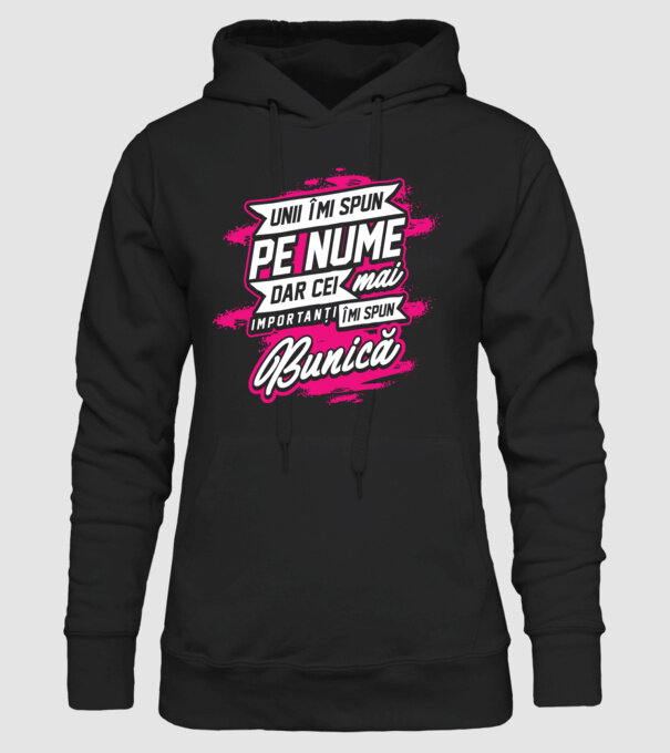 Unii îmi spun pe nume, dar cei mai importanți îmi spun bunică model negru pe tricou