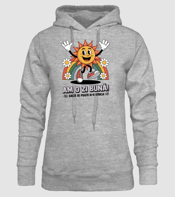 Am o zi bună! model gri pe tricou