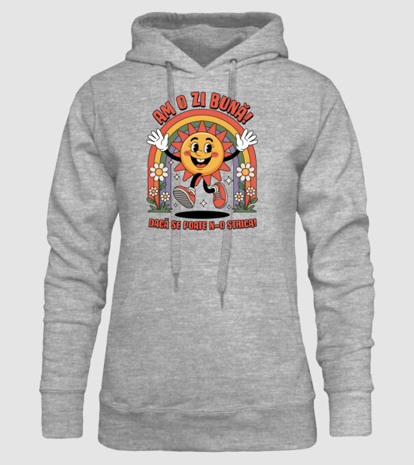 Am o zi bună! model gri pe tricou
