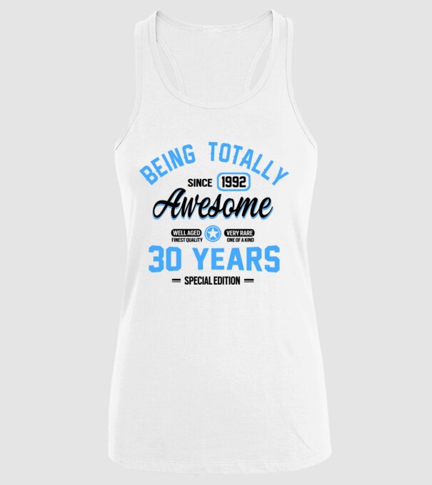 30 years of being totally awesome model alb pe tricou