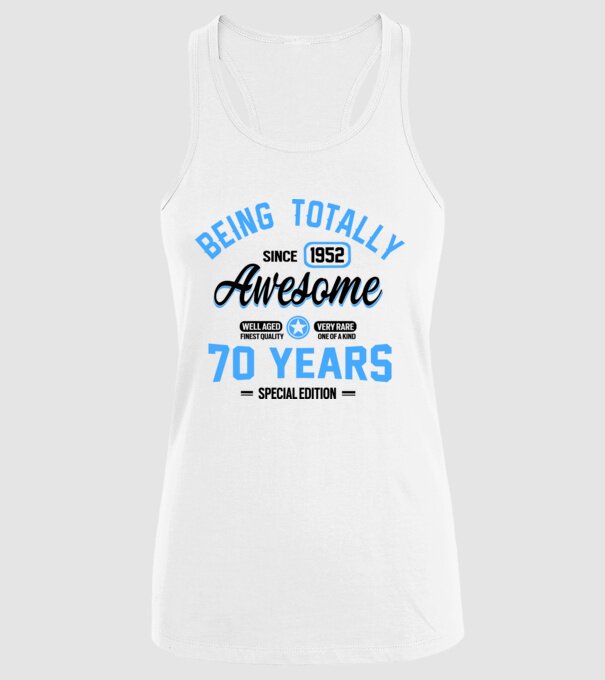 70 years of being totally awesome model alb pe tricou