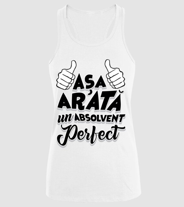 Așa arată un absolvent perfect model alb pe tricou
