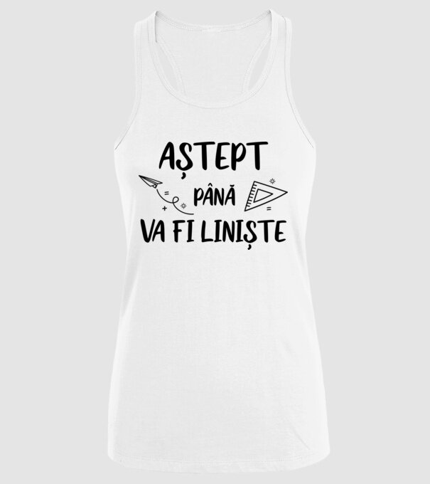 Aștept până va fi liniște model alb pe tricou