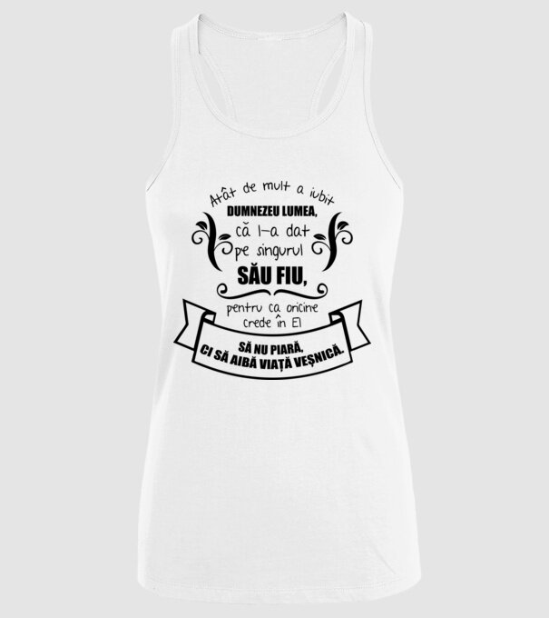 Atât de mult a iubit Dumnezeu lumea model alb pe tricou