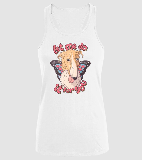 BORZOI let me do it for you fairy model alb pe tricou