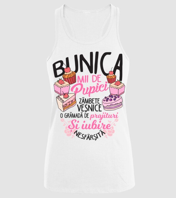 bunica - mii de pupici, zâmbete veșnice, o grămadă de prăjituri și iubire nesfârșită model alb pe tricou
