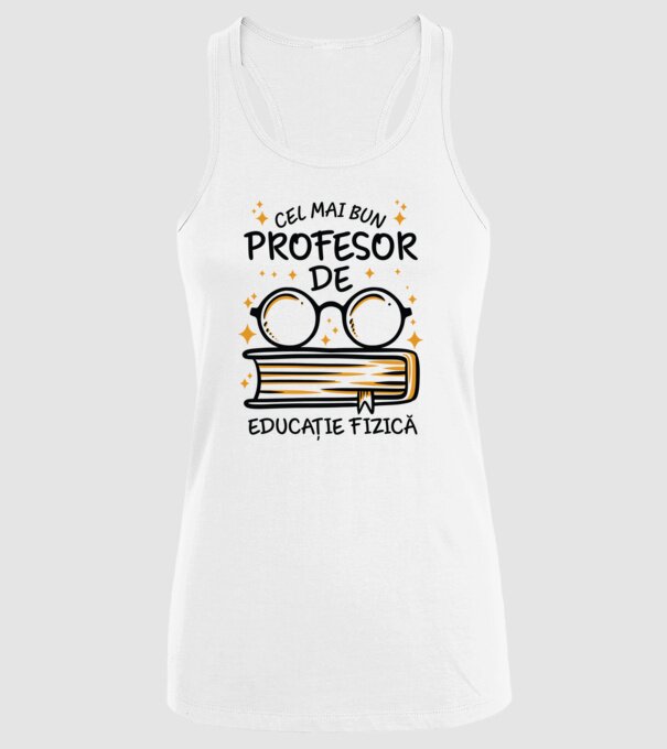 Cel mai profesor educație fizică model alb pe tricou