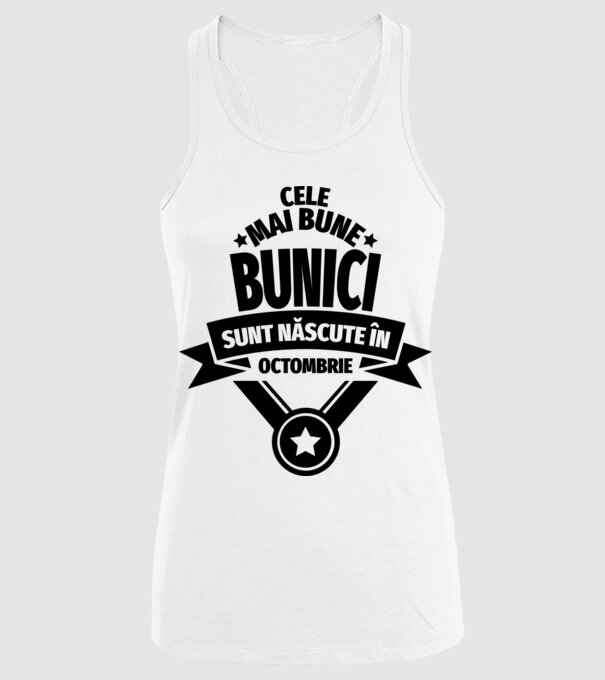 Cele mai bune bunici sunt născute în octombrie. model alb pe tricou