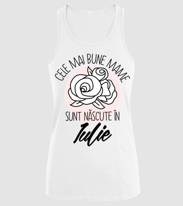 Cele mai bune mame sunt născute în Iulie model alb pe tricou