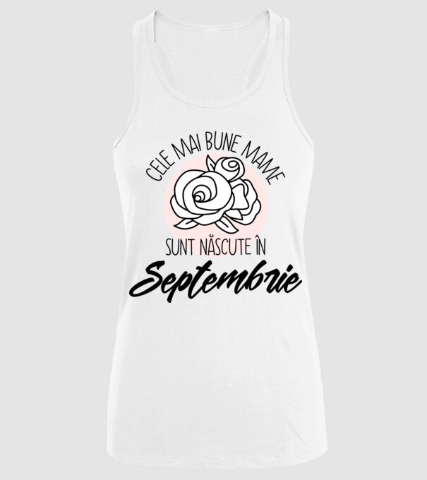 Cele mai bune mame sunt născute Septembrie model alb pe tricou