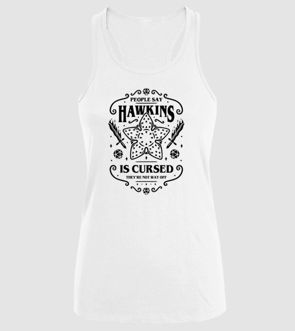 hawkins is cursed model alb pe tricou