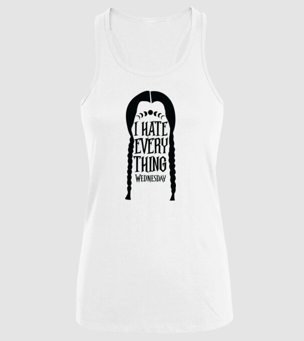I hate everything model alb pe tricou