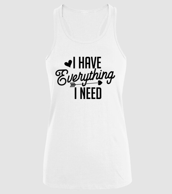 I have everything model alb pe tricou