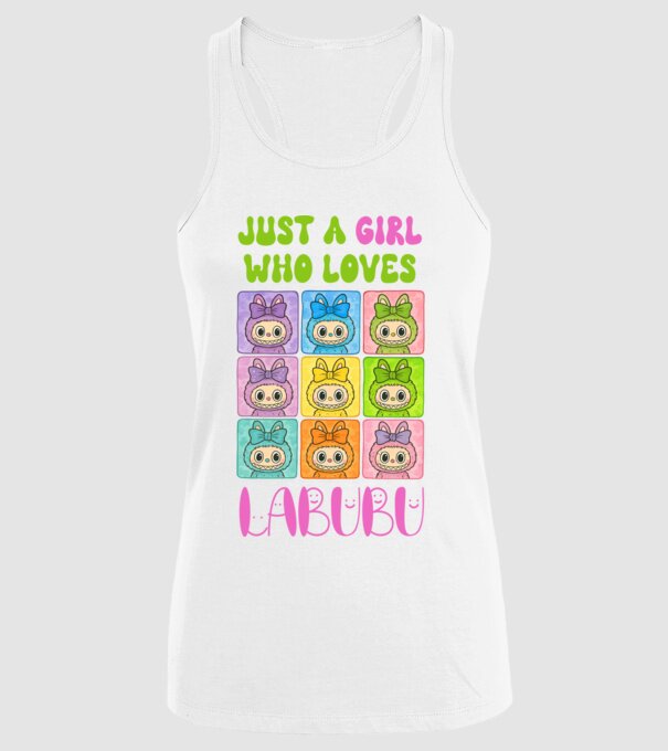 Just a girl who loves Labubu model alb pe tricou