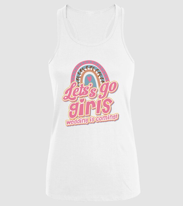 Lets go girls model alb pe tricou