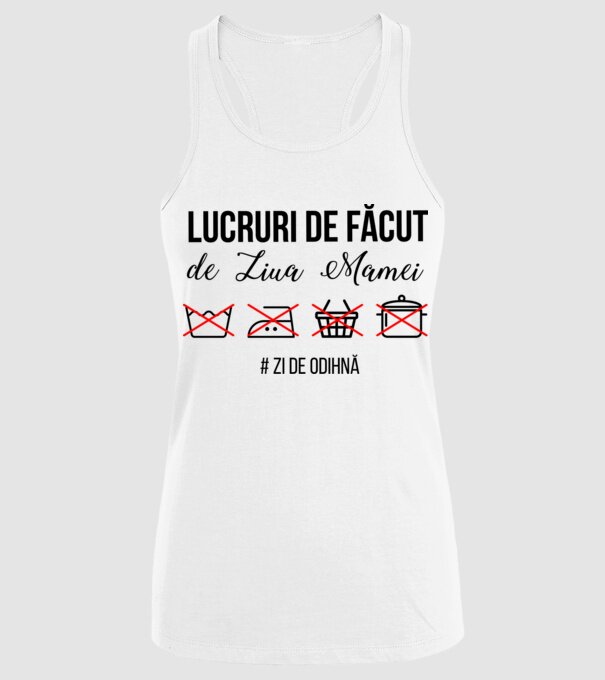 Lucruri de făcut de Ziua Mamei - # zi de odihnă model alb pe tricou