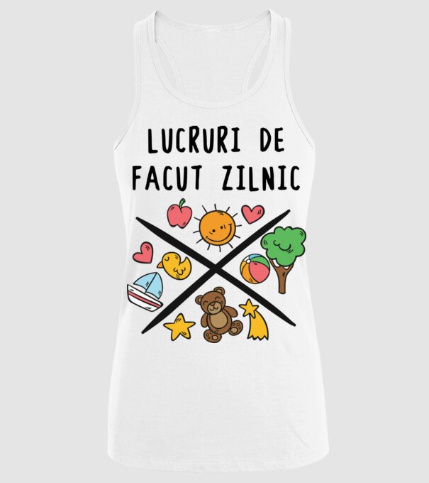 Lucruri de făcut zilnic model alb pe tricou