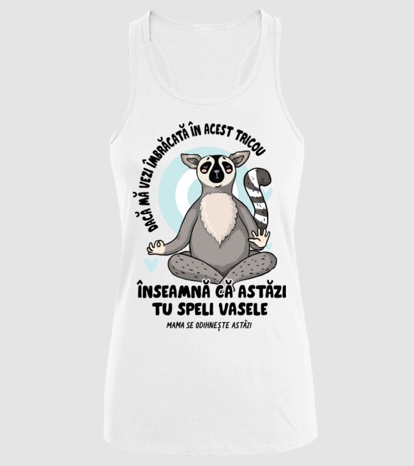Dacă o vezi îmbrăcată în acest tricou, înseamnă că astăzi tu speli vasele. Mama se odihnește astăzi. model alb pe tricou