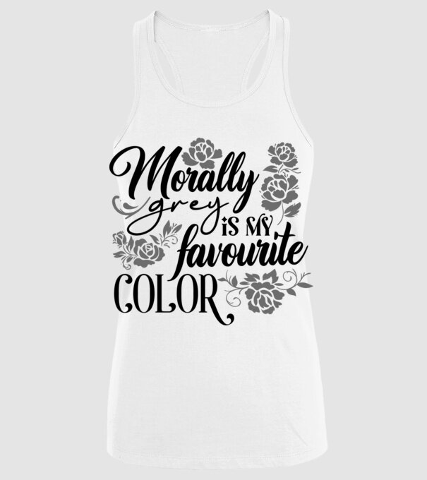 Moraly Gray is my favorite color model alb pe tricou