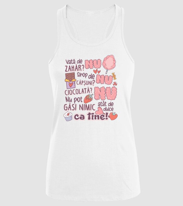 Nu pot găsi nimic-atât de dulce ca tine model alb pe tricou